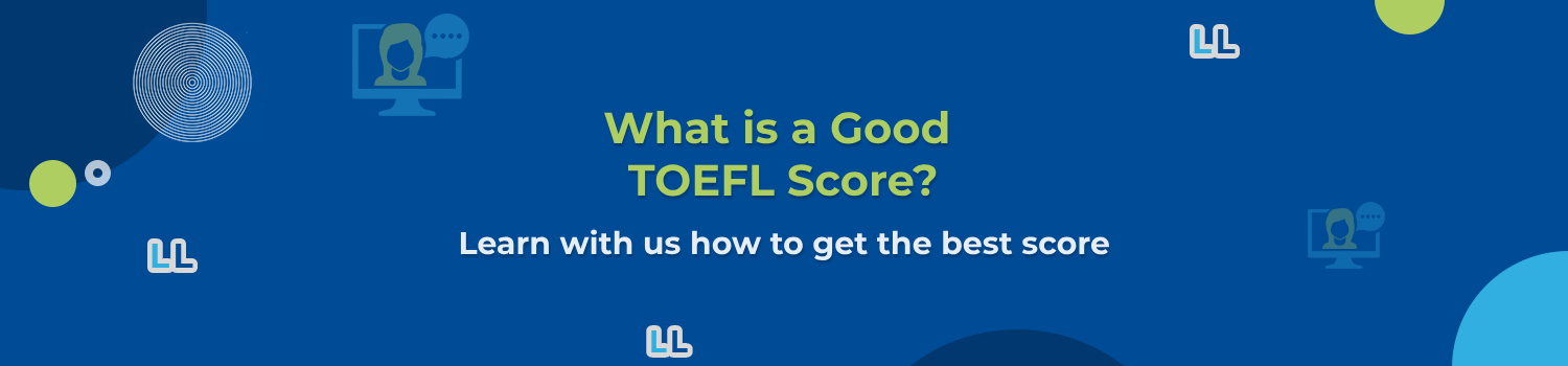 What Is A Good TOEFL Score 2024 Update Lingua Linkup   Toefl Score 