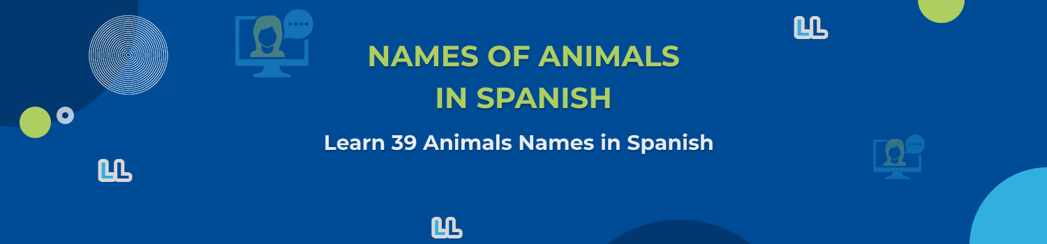 Names of Animals in Spanish - Lingua Linkup