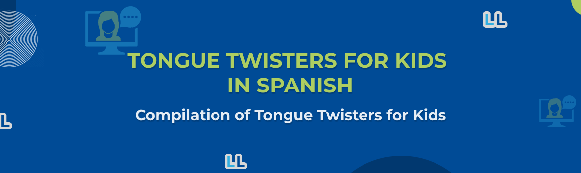 Tongue Twisters for Kids in Spanish