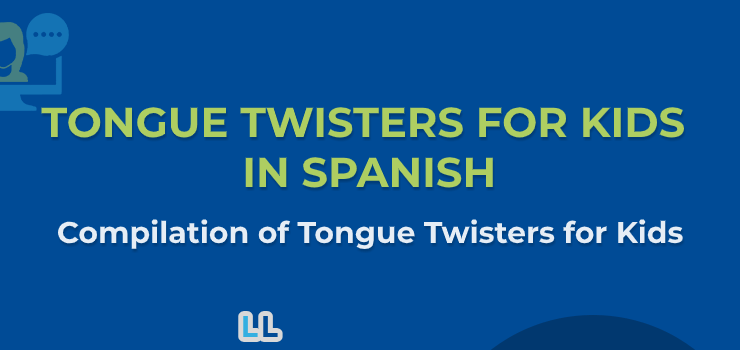 Tongue Twisters for Kids in Spanish