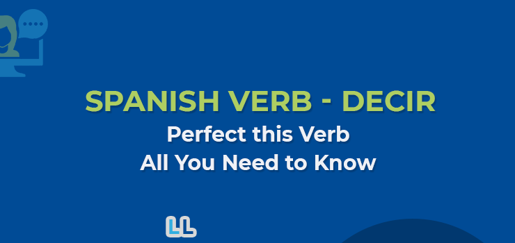 Spanish Verb – Decir Conjugation