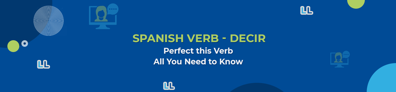 Spanish Verb - Decir Conjugation - Lingua Linkup