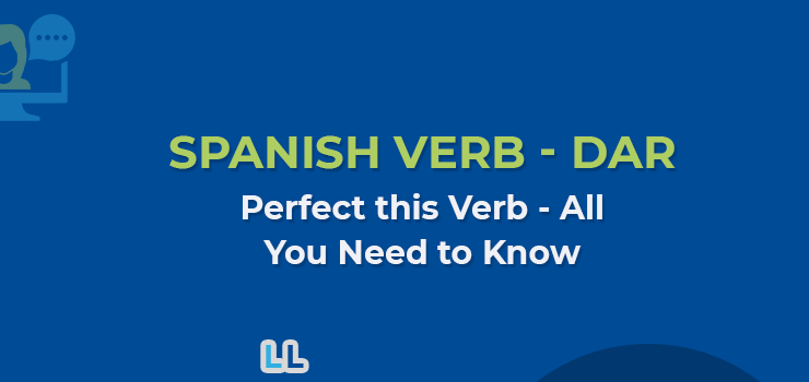 Spanish Verb – Dar Conjugation