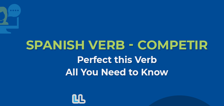 Spanish Verb – Competir