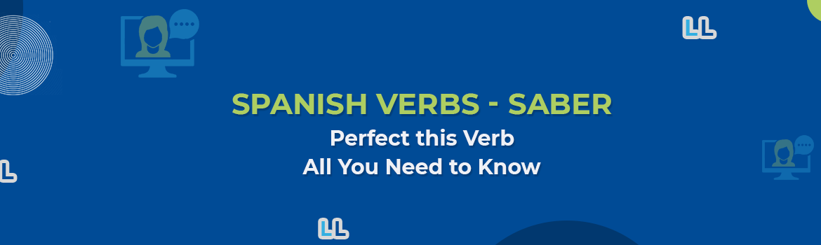 Spanish Verbs – Saber Conjugations