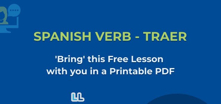 Spanish Verb Traer Conjugation