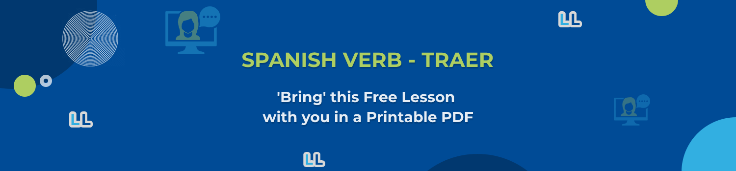 Spanish Verb Traer Conjugation Lingua Linkup