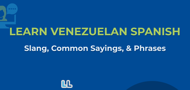Learn Venezuelan Spanish
