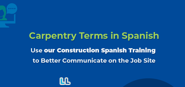 Woodworkers’s Vocabulary Guide: Learn Carpentry Terms in Spanish