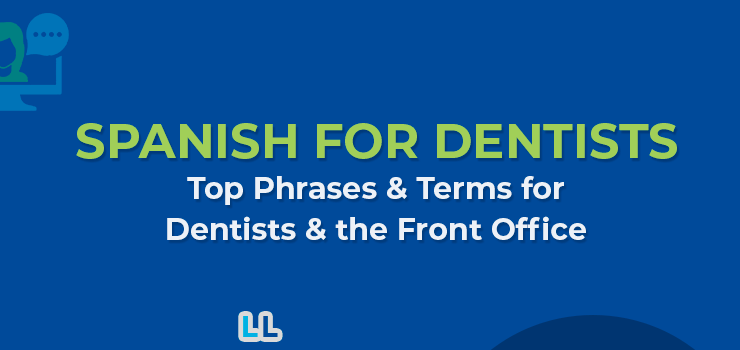 Learn Spanish for Dentists: Vocabulary & Terminology Guide