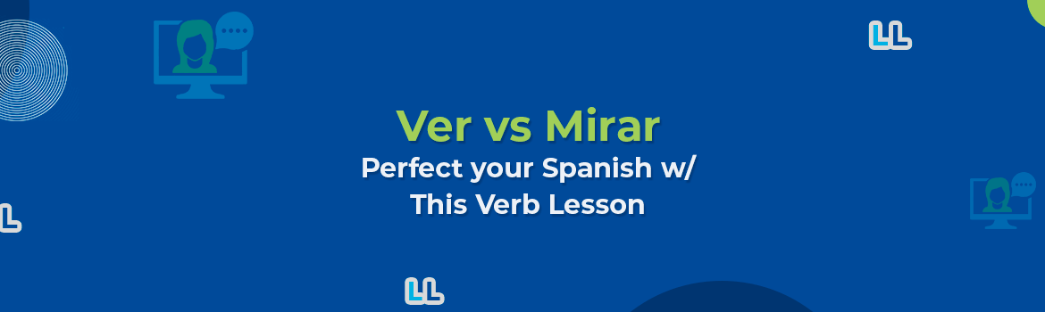 How to Say YOU LOOK GREAT in Spanish (Mirar vs Ver vs Parecer) 