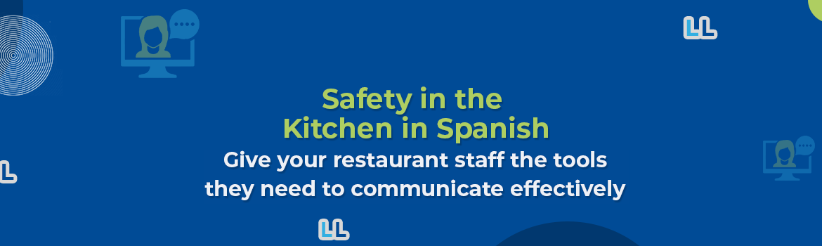 Essential Safety Tips for Restaurant Kitchens in Spanish