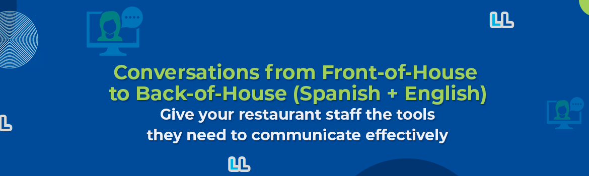 Spanish Language Training for Front-of-House to Back-of-House Staff