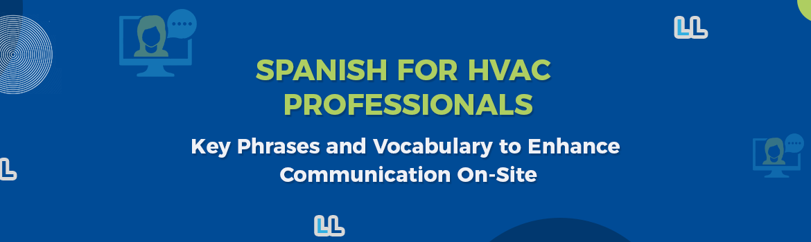 Spanish & English Vocabulary for HVAC Professionals