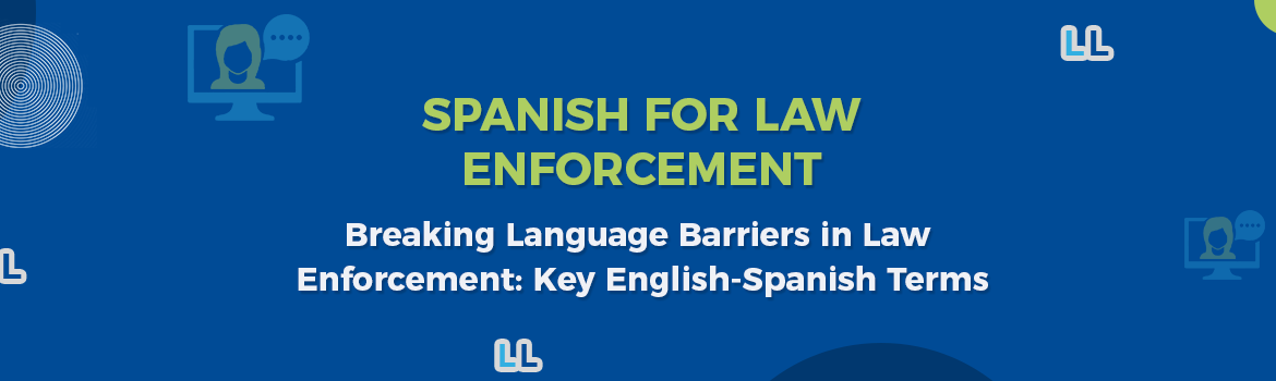 Spanish For Law Enforcement