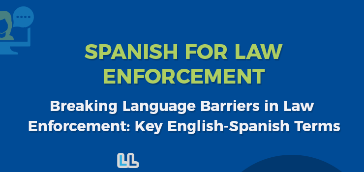 Spanish For Law Enforcement