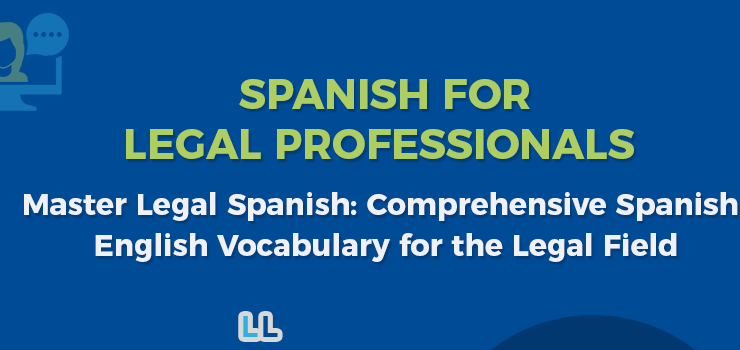 Spanish For Legal Professionals